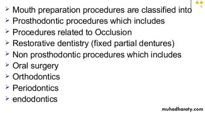 mouth preparation for removable partial denture