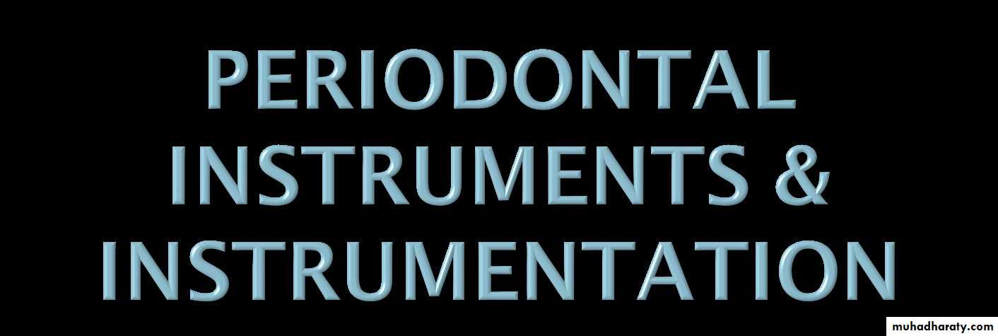 periodontal instruments